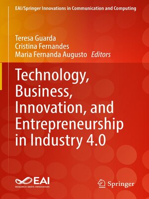 cover image of Technology, Business, Innovation, and Entrepreneurship in Industry 4.0